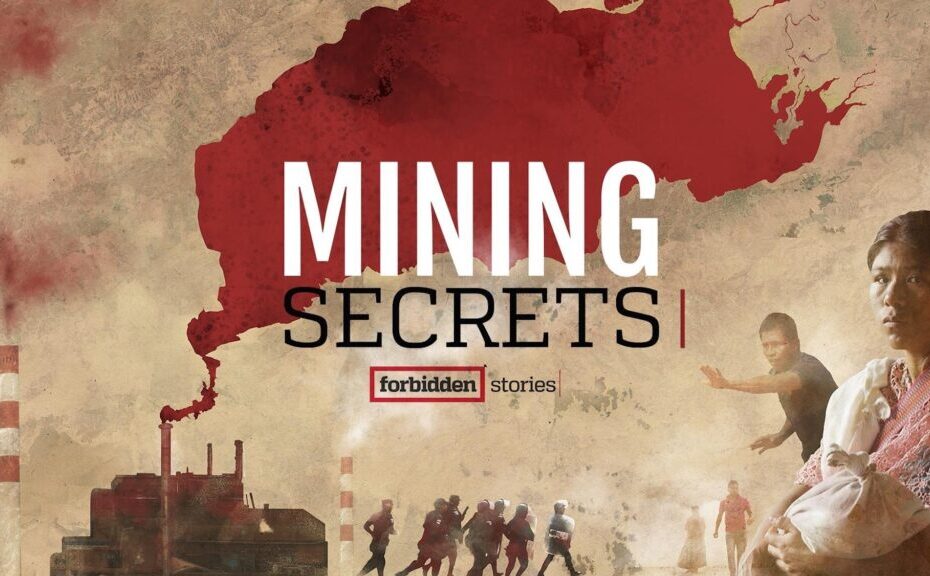 Mining Secrets par Forbidden Stories